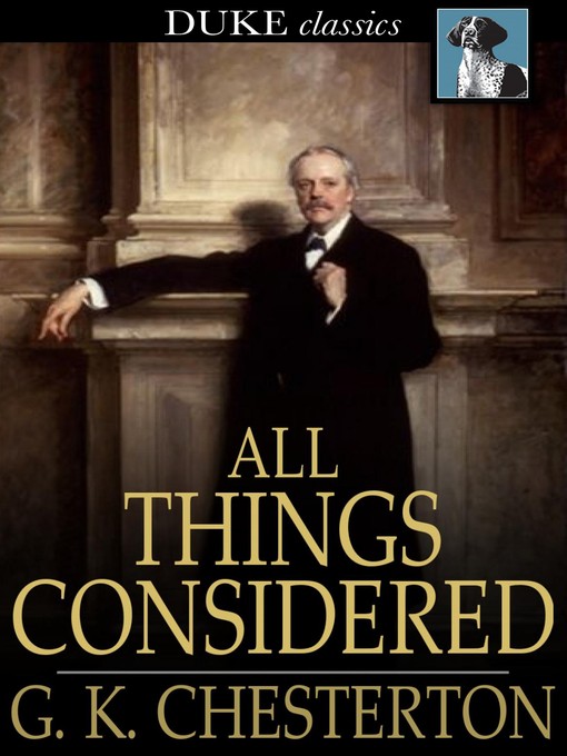 Title details for All Things Considered by G. K. Chesterton - Wait list